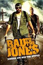 Watch Bad to the Jones Vodly