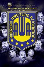 Watch The Spectacular Legacy of the AWA Vodly