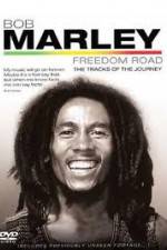 Watch Bob Marley Freedom Road Vodly