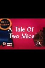 Watch Tale of Two Mice (Short 1945) Vodly