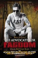 Watch The Advocate for Fagdom Vodly