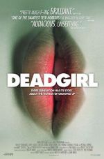 Watch Deadgirl Vodly