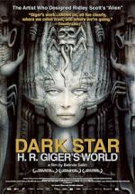 Watch Dark Star: H.R. Giger\'s World Vodly