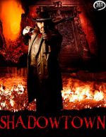 Watch Shadowtown Vodly