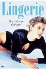 Watch Lingerie: The Industry Exposed Vodly