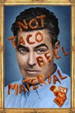 Watch Adam Carolla: Not Taco Bell Material Vodly