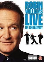 Watch Robin Williams Live on Broadway Vodly