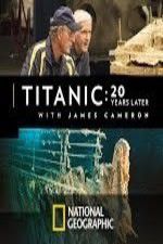 Watch Titanic: 20 Years Later with James Cameron Vodly