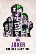 Watch Joker: Put on A Happy Face Vodly