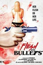 Watch Flesh and Bullets Vodly