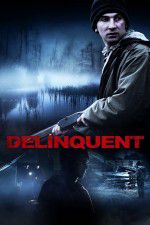 Watch Delinquent Vodly