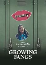 Watch Growing Fangs (Short 2021) Vodly