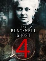 Watch The Blackwell Ghost 4 Vodly