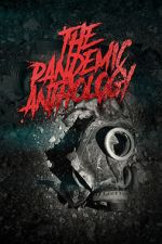 Watch The Pandemic Anthology Vodly