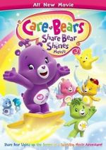 Watch Care Bears: Share Bear Shines Vodly