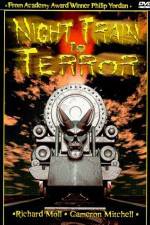 Watch Night Train to Terror Vodly