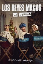 Watch Los Reyes Magos: La Verdad Vodly