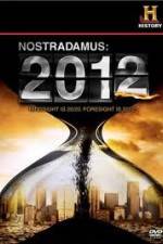 Watch History Channel - Nostradamus 2012 Vodly