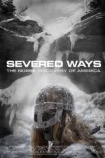 Watch Severed Ways: The Norse Discovery of America Vodly