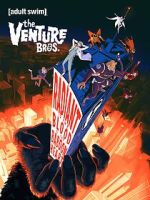 Watch The Venture Bros.: Radiant Is the Blood of the Baboon Heart Vodly