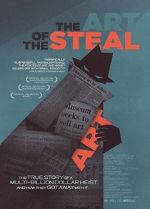 Watch The Art of the Steal Vodly