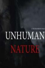 Watch Unhuman Nature Vodly