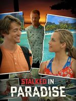 Watch Stalked in Paradise Vodly