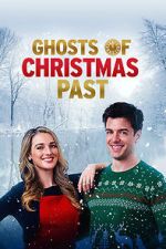 Watch Ghosts of Christmas Past Vodly