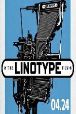 Watch Linotype The Film Vodly