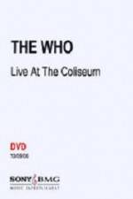 Watch The Who Live at the Coliseum Vodly