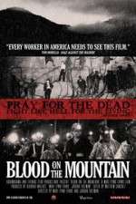 Watch Blood on the Mountain Vodly