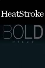 Watch Heatstroke Vodly