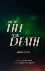 Watch Before Life After Death Vodly