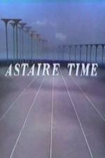 Watch Astaire Time Vodly