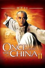 Watch Once Upon a Time in China II Vodly