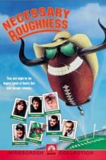 Watch Necessary Roughness Vodly