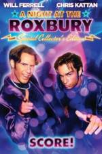 Watch A Night at the Roxbury Vodly