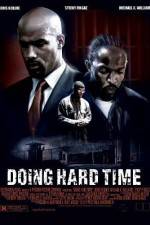 Watch Doing Hard Time Vodly