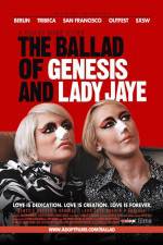 Watch The Ballad of Genesis and Lady Jaye Vodly