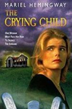 Watch The Crying Child Vodly