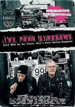 Watch The Punk Syndrome Vodly