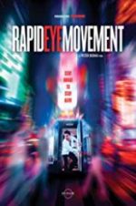 Watch Rapid Eye Movement Vodly