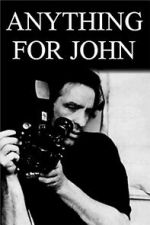 Watch Anything for John Vodly