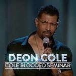 Watch Deon Cole: Cole Blooded Seminar Vodly