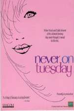 Watch Never on Tuesday Vodly