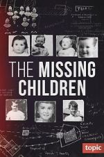 Watch The Missing Children Vodly