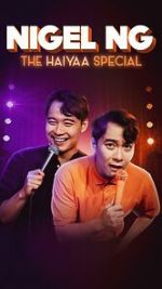 Watch Nigel Ng: The HAIYAA Special (TV Special 2023) Vodly