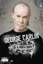 Watch George Carlin Life Is Worth Losing Vodly