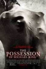 Watch The Possession of Michael King Vodly