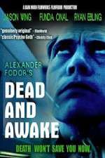 Watch Dead and Awake Vodly
